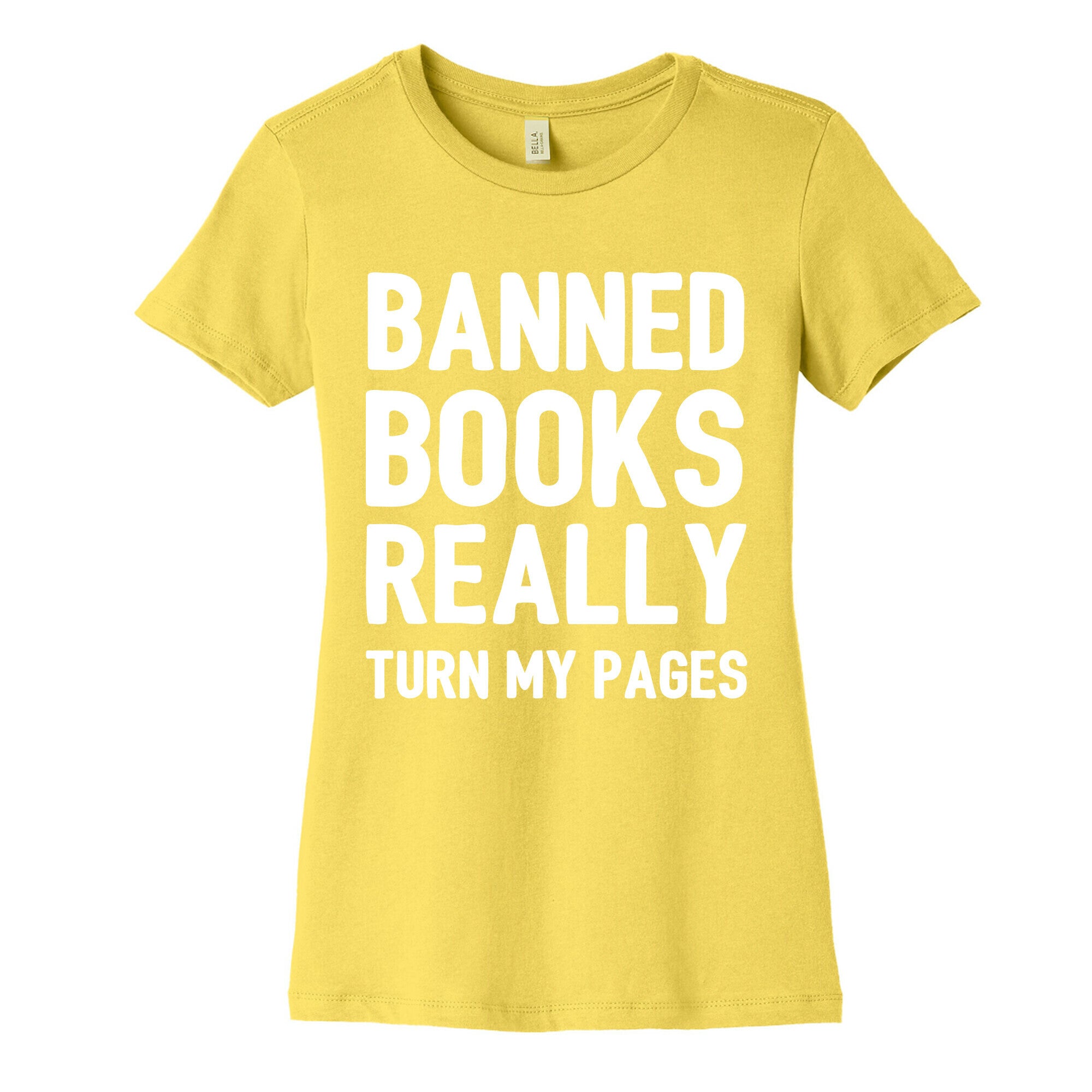 Banned Books Really Turn My Pages Women's Cotton Tee
